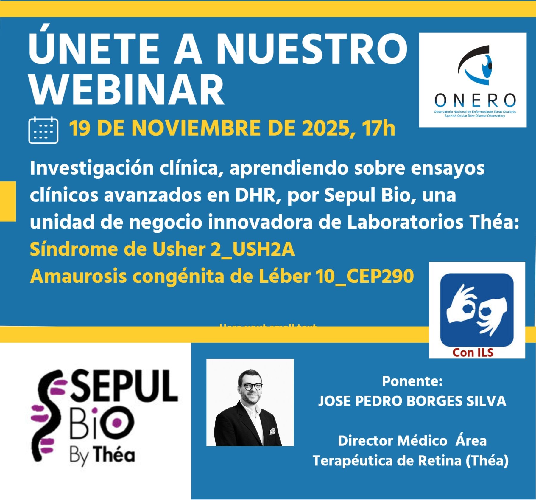 Asociación Retina Iberoamérica Comparte: Webinar Investigación clínica, aprendiendo sobre ensayos clínicos avanzados en DHR: Síndrome de Usher 2_USH2A y Amaurosis congénita de Léber