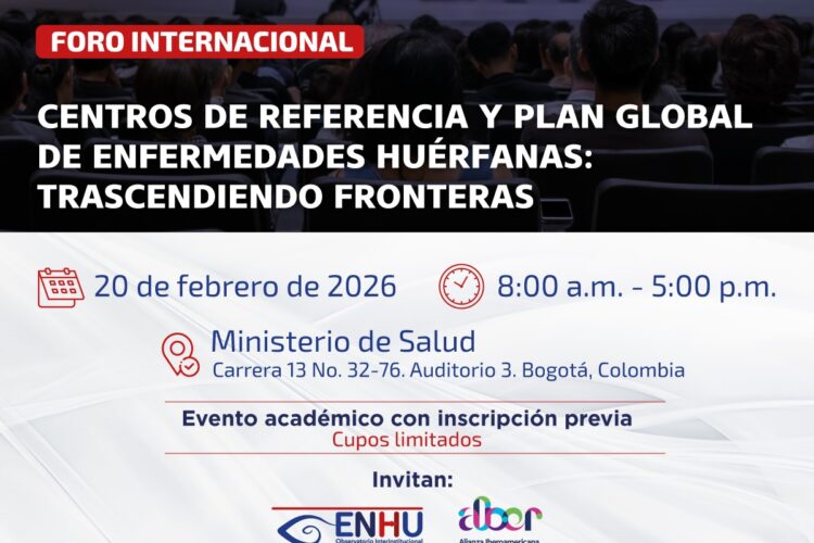 Foro: Centros de Referencia y Plan Global de Enfermedades Huérfanas – Trascendiendo Fronteras