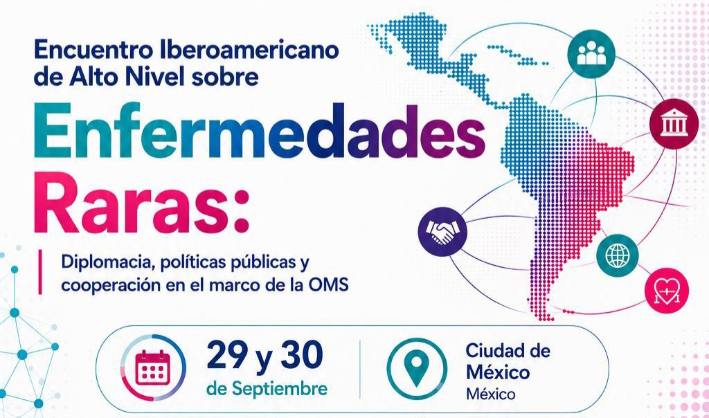 México, epicentro iberoamericano de las enfermedades raras: ALIBER impulsa una agenda de alto nivel sobre diplomacia, políticas públicas y cooperación